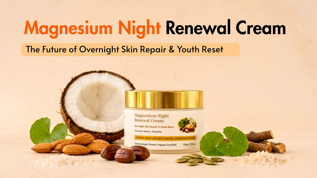 Magnesium Night Renewal Cream: The Future of Overnight Skin Repair & Youth Reset